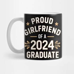 Proud girlfriend of a 2024 graduate Mug